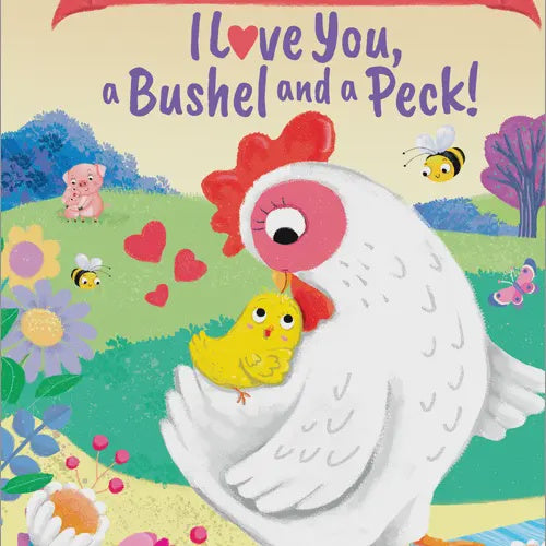 Grandson I Love You a Bushel and a Peck!