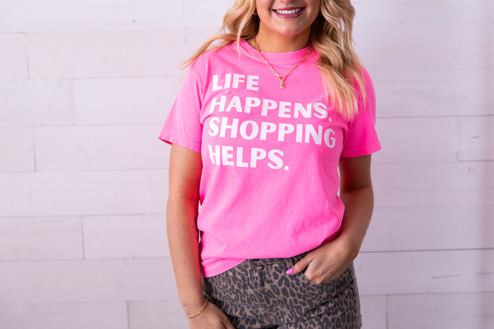Life Happens Shopping Helps Graphic Tee Neon Pink