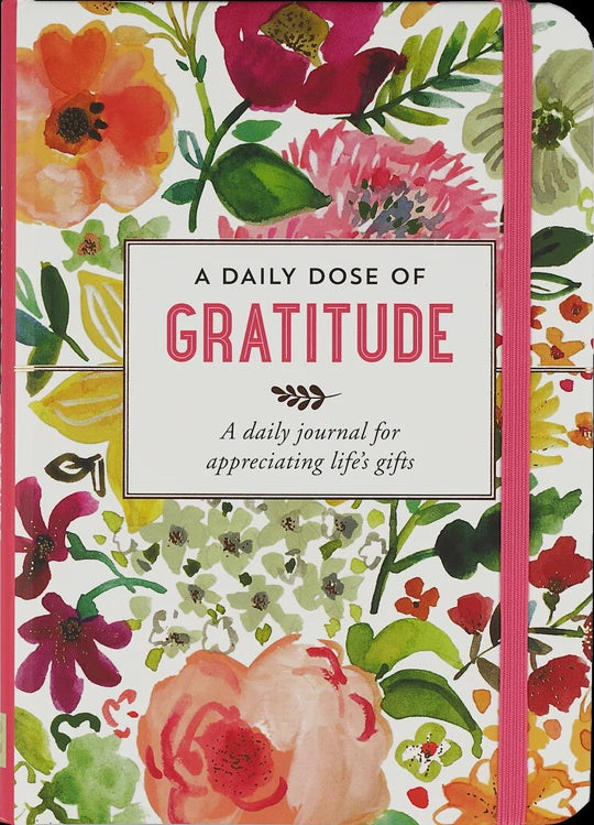 A Daily Dose Of Gratitude Journal