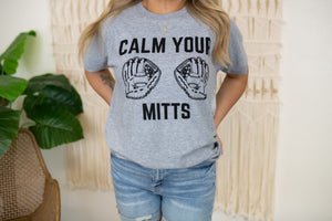 Calm Your Mitts Grey Graphic Tee