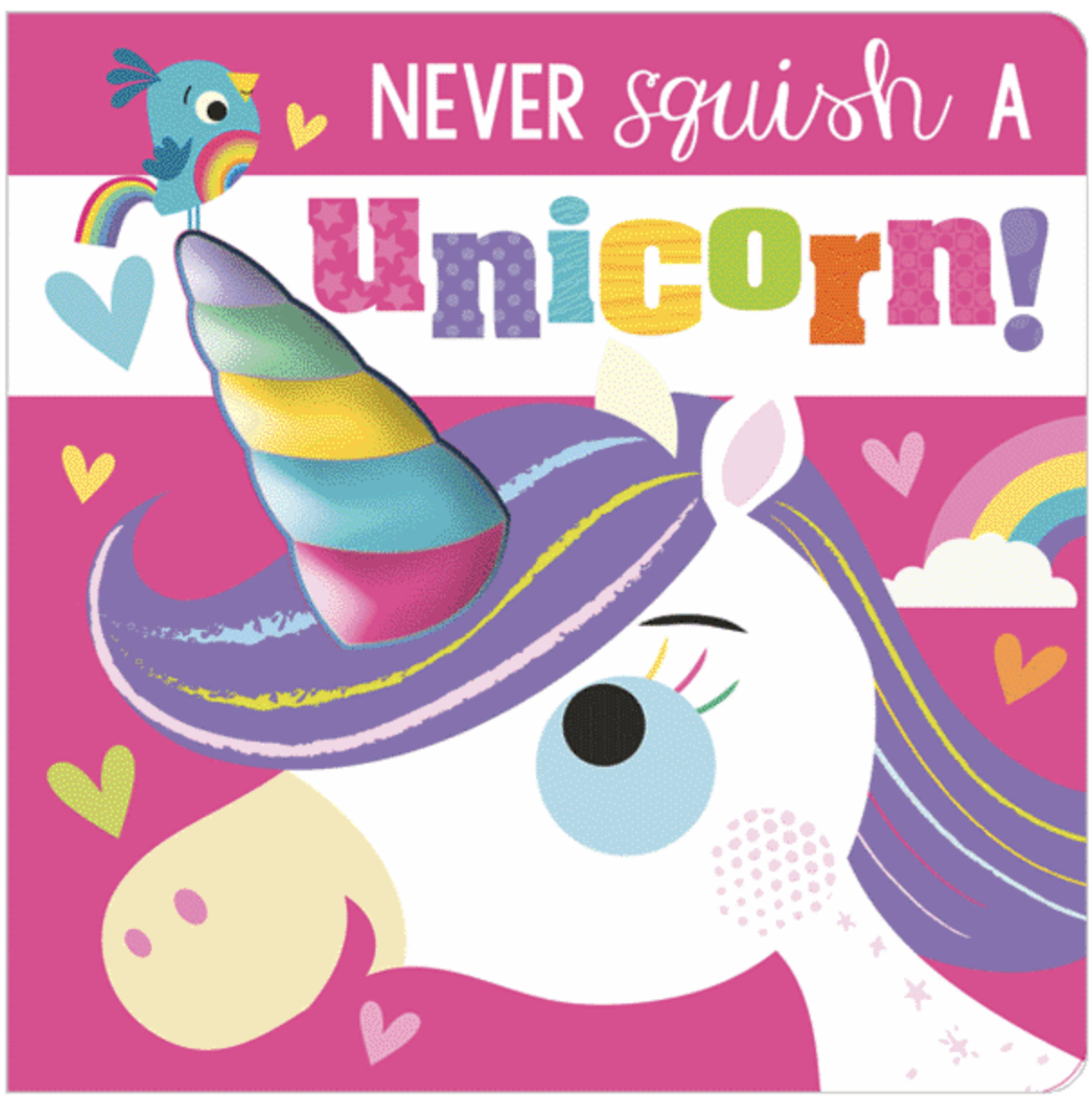 NEVER squish a Unicorn-Book