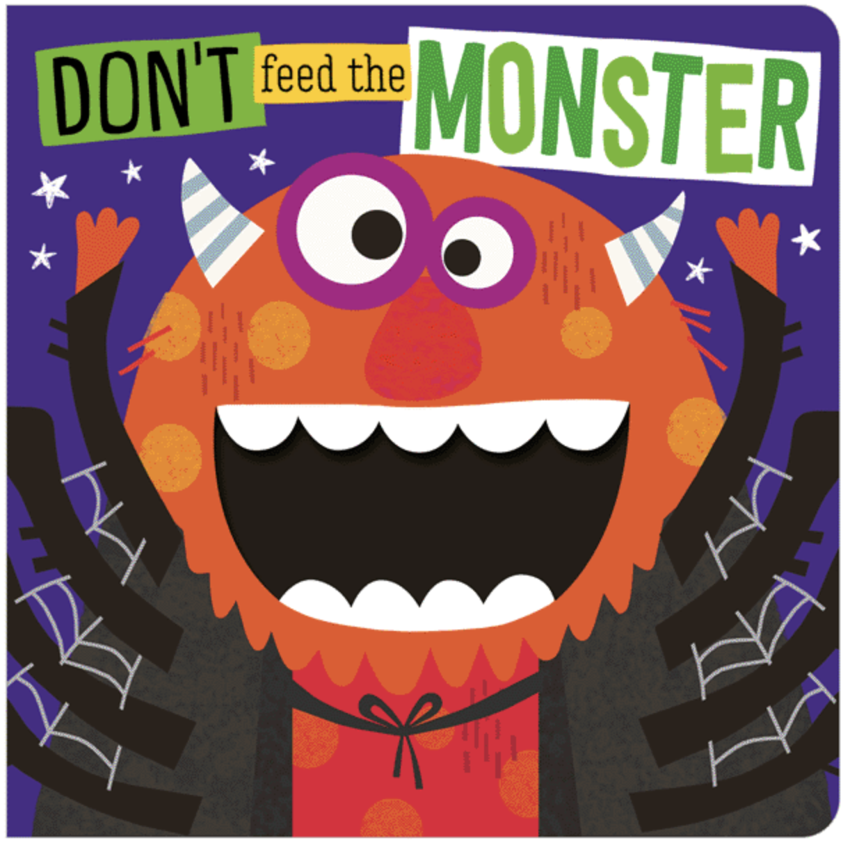 Don't Feed The Monster-Book