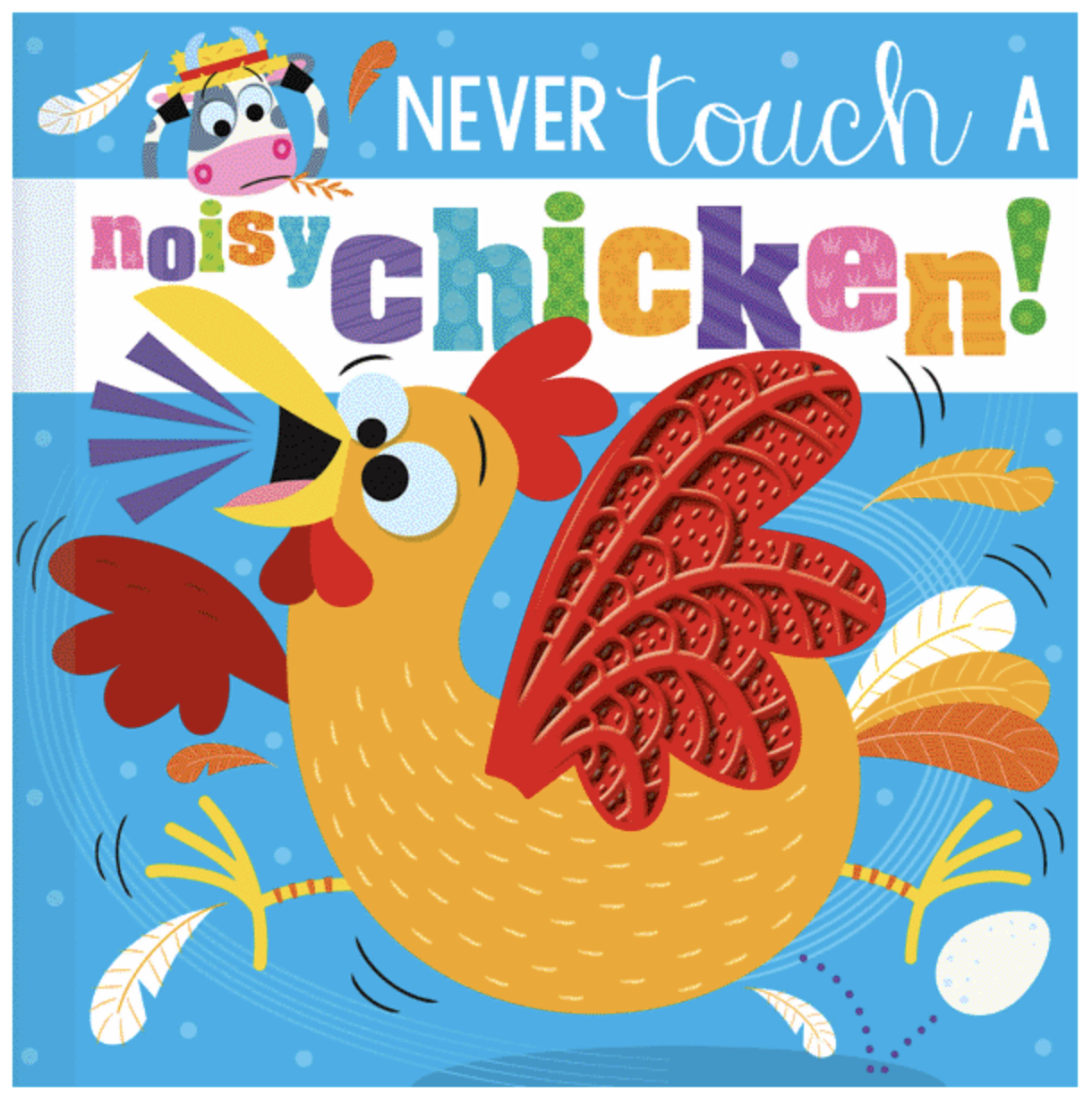 NEVER touch A noisy chicken-Book