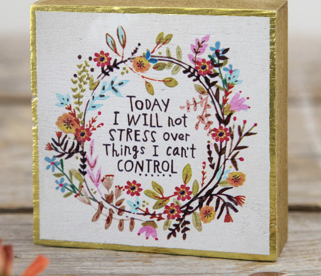 I Will Not Stress Today Tiny Block