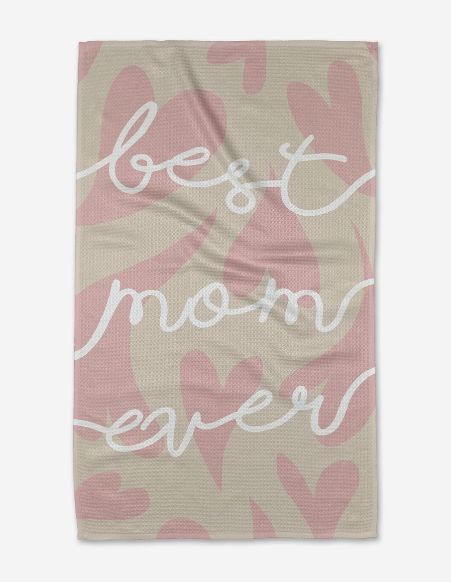 Best Mom Ever Kitchen Tea Towel