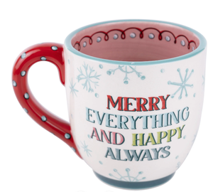 Merry Everything And Happy Always Mug