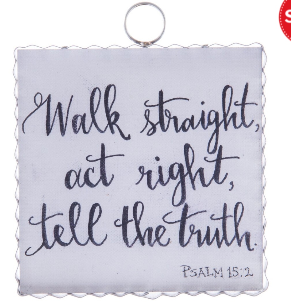 Psalm 15:2 Galvanized Art