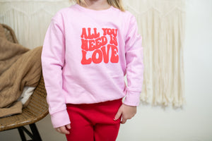 Kids All You Need Is Love Sweatshirt