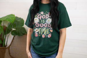God Is Good All The Time-Forest Green