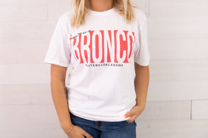 Happy To Be A Bronco Graphic Tee-White