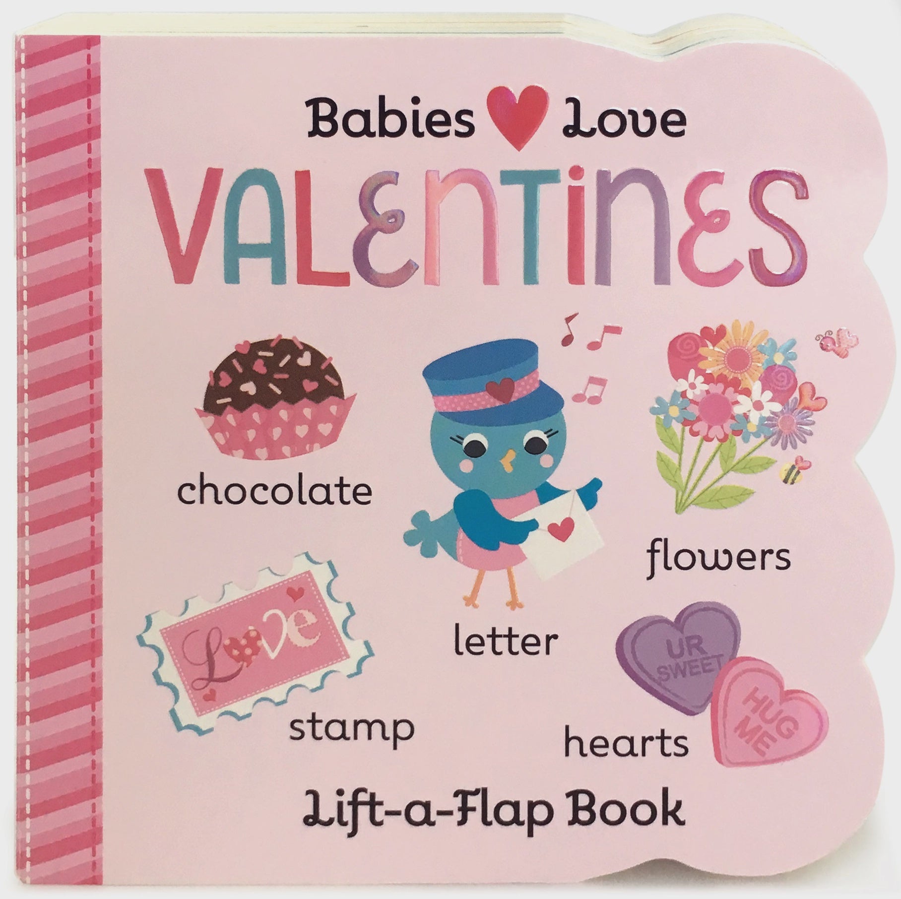 Babies Love Valentines Lift-a-Flap Book