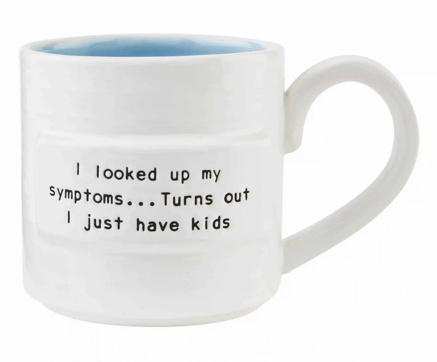 Symptoms Mom Sentiment Mug