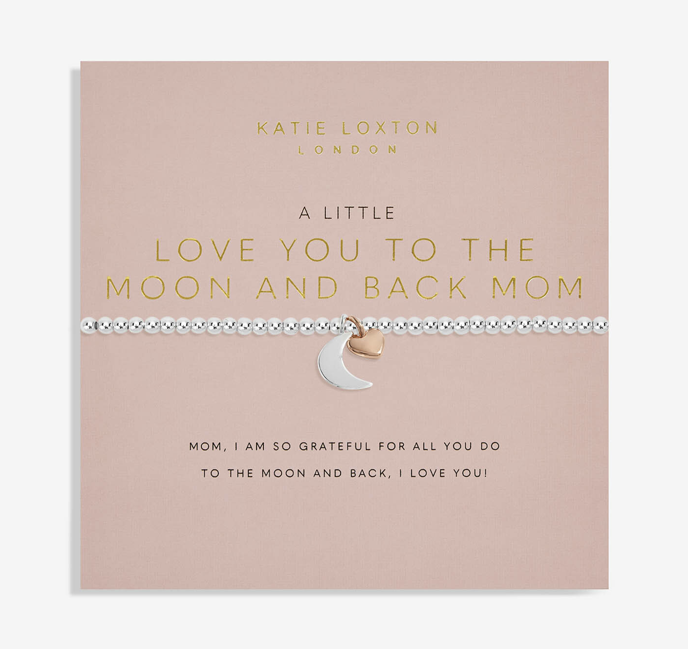 A Little "Love You To The Moon and Back Mom" Bracelet