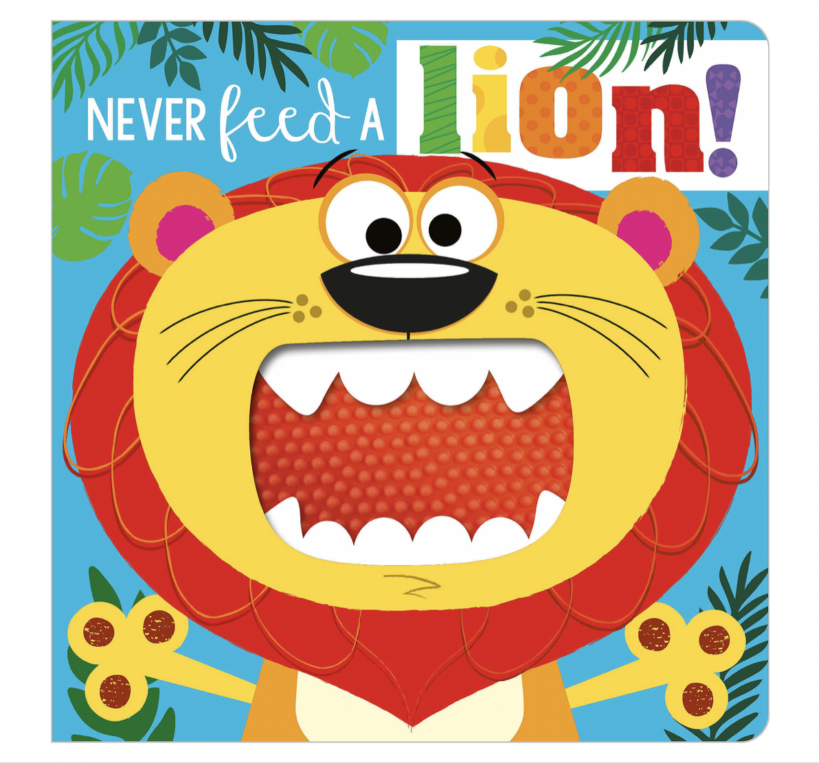 Never Feed a Lion Book