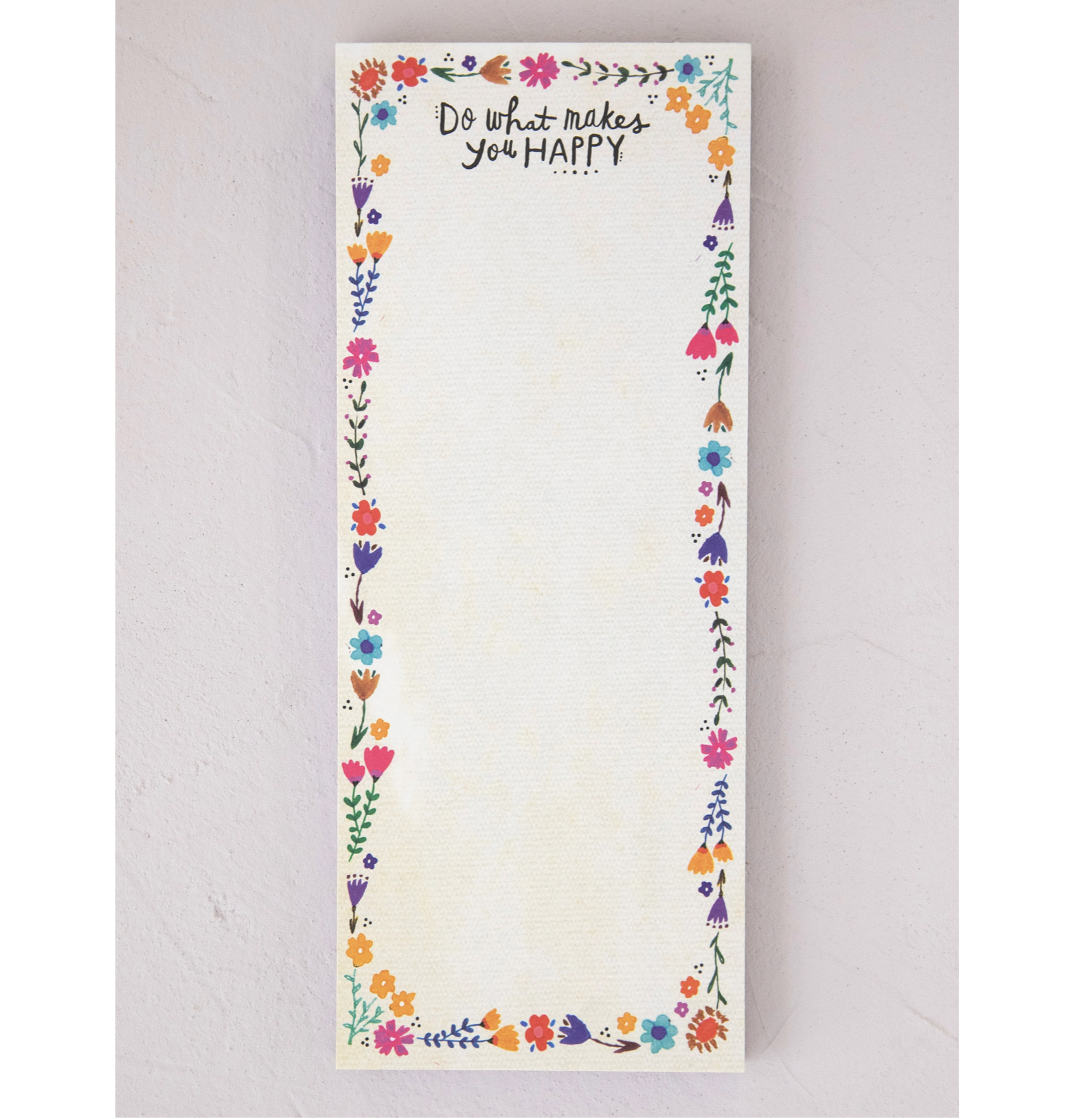 Do What Makes You HAPPY Notepad