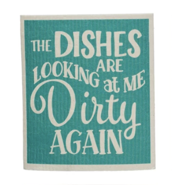 "The Dishes Are Looking At Me Dirty Again" Reusable Sponges