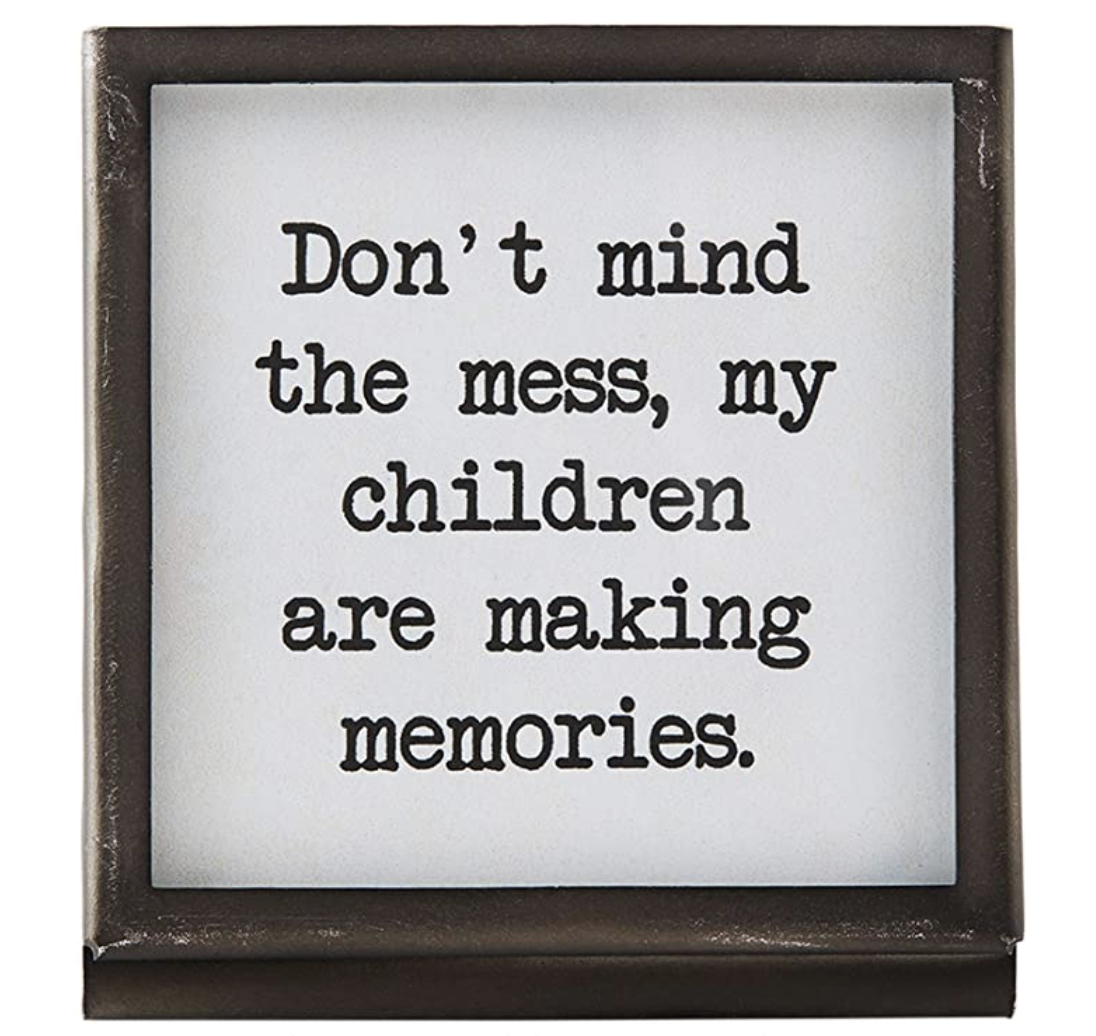 Mess Metal Saying Plaque